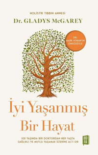 İyi Yaşanmış Bir Hayat Gladys Mcgarey Mona