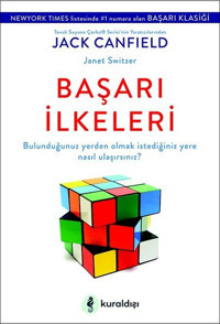 Başarı İlkeleri Jack Canfield, Janet Switzer Kuraldışı Yayınları