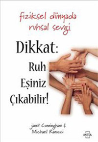Dikkat Ruh Eşiniz Çıkabilir Janet Cunningham Meta Yayınları