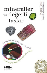 Mineraller ve Değerli Taşlar François Farges Bilge Kültür Sanat