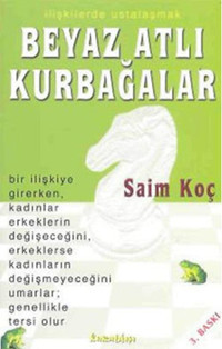 Beyaz Atlı Kurbağalar Saim Koç Kuraldışı Yayınları