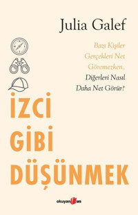 İzci Gibi Düşünmek Julia Galef Okuyan Us Yayınları