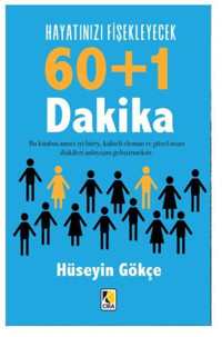 Hayatınızı Fişekleyecek 60+1 Dakika Hüseyin Gökçe Çıra Yayınları