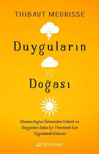 Duyguların Doğası Thibaut Meurisse Serenad