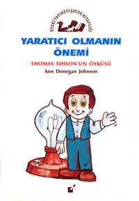 Yaratıcı Olmanın Önemi Ann Donegan Johnson Öteki Yayınevi
