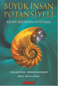 Büyük İnsan Potansiyeli Tom Kenyon, Wendy Kennedy Akaşa Yayın