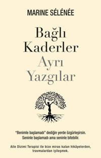 Bağlı Kaderler Ayrı Yazgılar Marine Selenee Butik