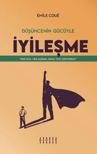 Düşüncenin Gücüyle İyileşme Emile Coue Mahzen