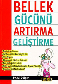 Bellek Gücünü Artırma Geliştirme Ali Dülger Platform Yayınları
