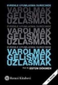 VarolmakGelişmekUzlaşmak Üstün Dökmen Remzi Kitabevi