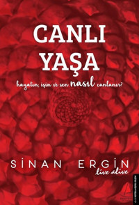 Canlı Yaşa Sinan Ergin Destek Yayınları