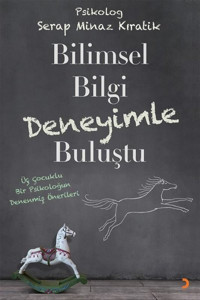 Bilimsel Bilgi Deneyimle Buluştu Serap Minaz Kıratik Cinius