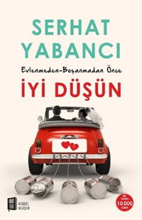 İyi Düşün Serhat Yabancı Mona