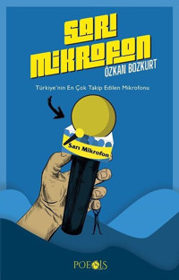 Sarı Mikrofon Özkan Bozkurt Poesis