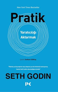 Pratik - Yaratıcılığı Aktarmak Seth Godin Profil Kitap
