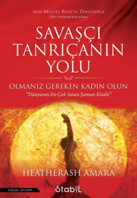 Savaşçı Tanrıçanın Yolu Heather Ash Amara Stabil Kitap