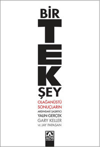 Bir Tek Şey Gary Keller, Jay Papasan Altın Kitaplar