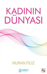 Kadının Dünyası Nuran Filiz Az Kitap