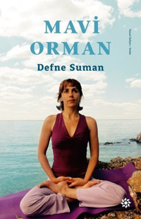 Mavi Orman Defne Suman Doğan Novus