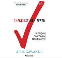 Checklist Manifesto - İşi Doğru Yapmanın Basit Bilimi Atul Gawande Domingo Yayınevi