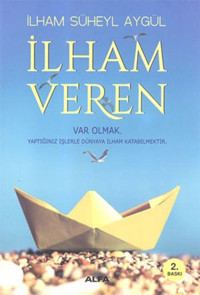 İlham Veren İlham Süheyl Aygül Alfa Yayıncılık