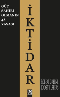 İktidar - Güç Sahibi Olmanın 48 Yasası Robert Greene Altın Kitaplar