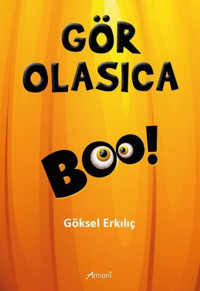 Gör Olasıca - Boo! Göksel Erkılıç Armoni