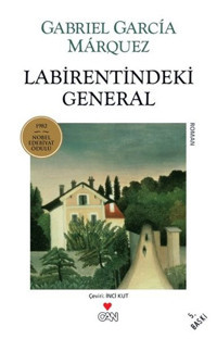 Labirentindeki General Gabriel Garcia Marquez Can Yayınları