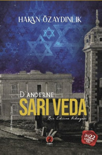D'anderne Sarı Veda - Bir Edirne Hikayesi Hakan Özaydınlık Ceren Yayınevi