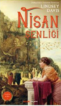 Nisan Şenliği Lindsey Davis Alfa Yayıncılık