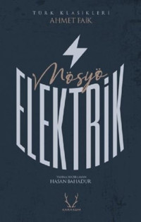 Mösyö Elektrik Ahmet Faik Karakum