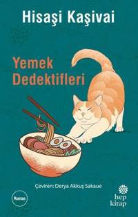 Yemek Dedektifleri Hisaşi Kaşivai Hep Kitap