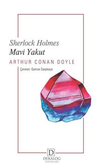 Sherlock Holmes - Mavi Yakut Arthur Conan Doyle Dekalog Yayınları