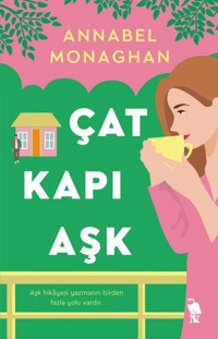 Çat Kapı Aşk Annabel Monaghan Nemesis Kitap