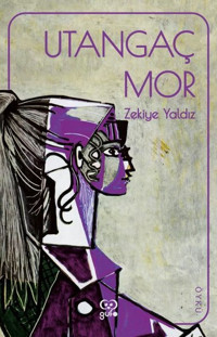 Utangaç Mor Zekiye Yaldız Gufo Yayınları