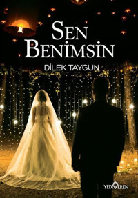 Sen Benimsin Dilek Taygun Yediveren Yayınları