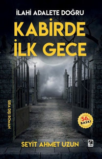 Kabirde İlk Gece Seyit Ahmet Uzun Çıra Yayınları