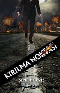 Kırılma Noktası Şenol Ceviz GİZ