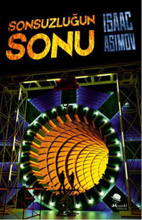 Sonsuzluğun Sonu Isaac Asimov Monokl