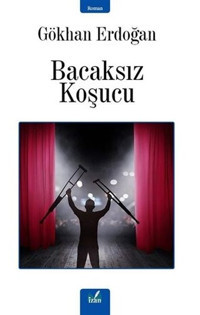 Bacaksız Koşucu Gökhan Erdoğan İzan Yayıncılık
