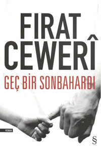 Geç Bir Sonbahardı Fırat Ceweri Everest Yayınları