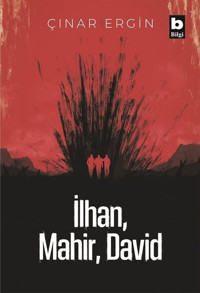 İlhan - Mahir - David Çınar Ergin Bilgi Yayınevi