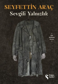 Sevgili Yalnızlık Seyfettin Araç Doğan Solibri