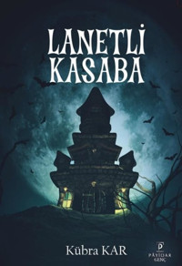 Lanetli Kasaba Kübra Kar Payidar Genç