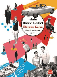 Ölümsüz Kadın Alain Robbe Grillet Kırmızı Kedi