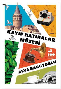 Kayıp Hatıralar Müzesi Alya Barutoğlu Doğan Kitap