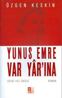 Yunus Emre Var Yr'ına Özgen Keskin Babıali Kültür