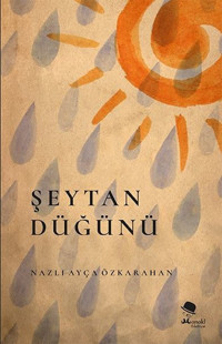 Şeytan Düğünü Nazlı Ayça Özkarahan Monokl