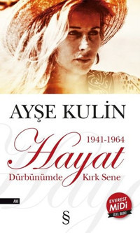 Hayat 1941 1964-Midi Boy Ayşe Kulin Everest Yayınları