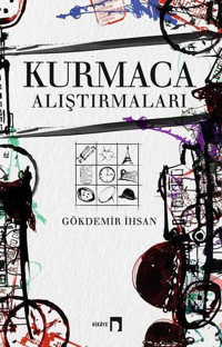 Kurmaca Alıştırmaları Gökdemir İhsan Dergah Yayınları
